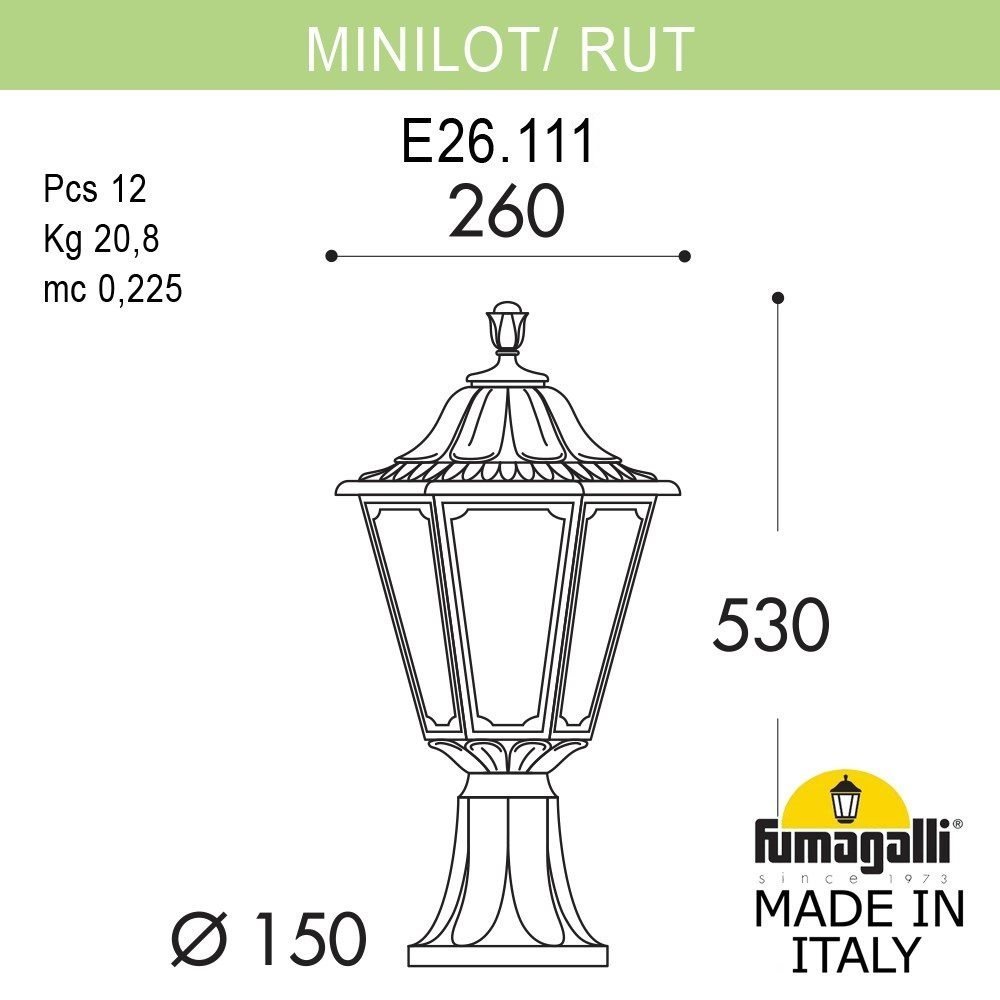 Наземный фонарь Rut Fumagalli E26.111.000.BXE27