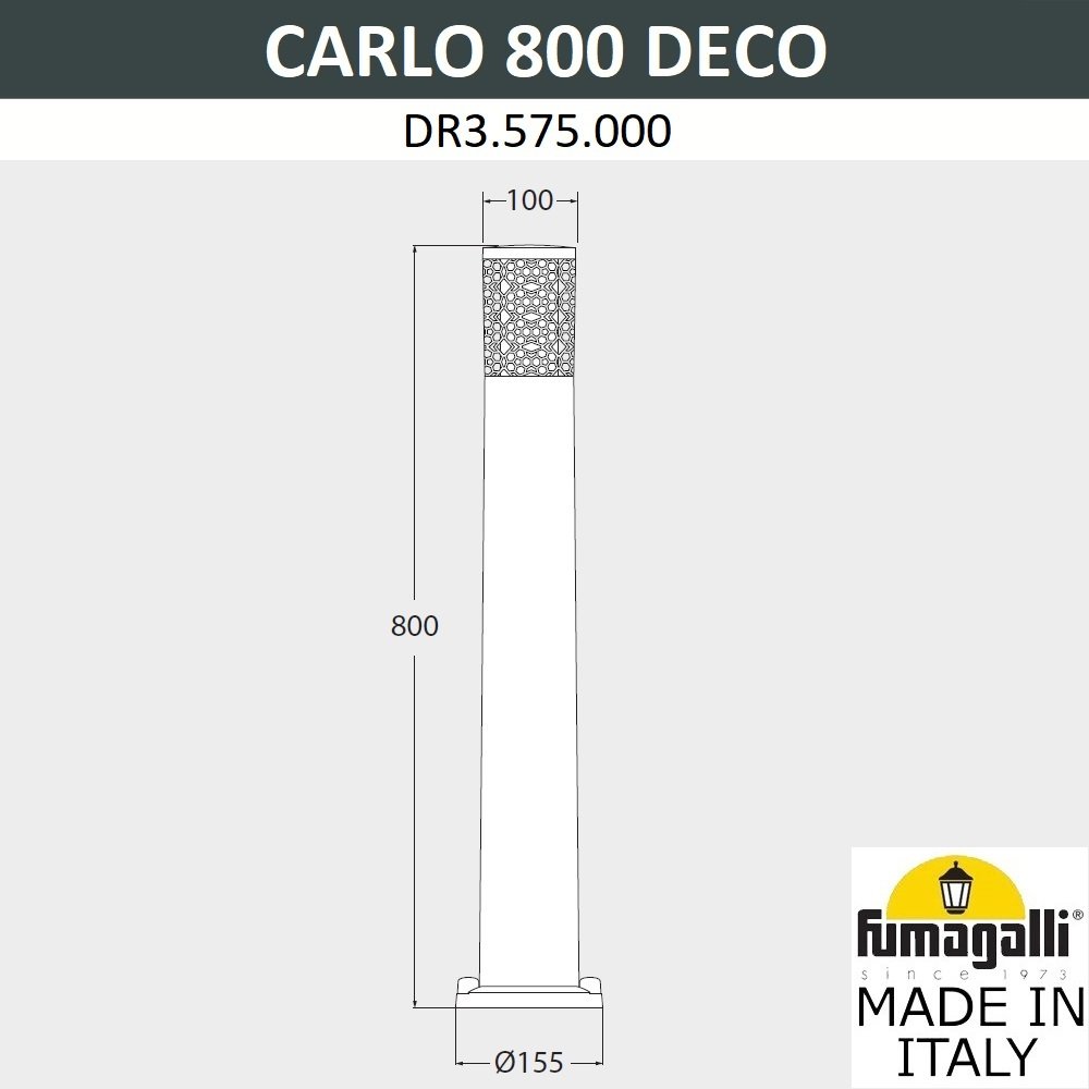 DR3.575.000.AXU1L Уличный наземный светильник Fumagalli Carlo Deco DR3.575.000.AXU1L