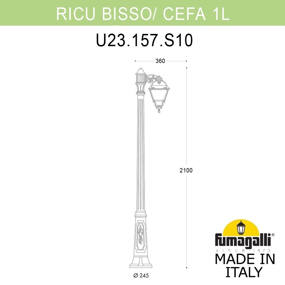 Фонарный столб Cefa Fumagalli U23.157.S10.BYE27